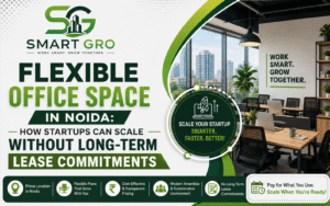 Flexible Office Space in Noida